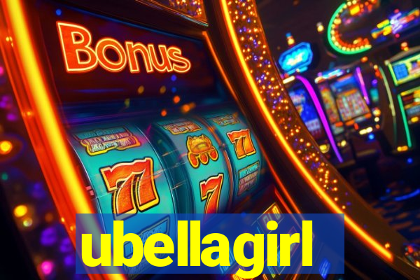 ubellagirl