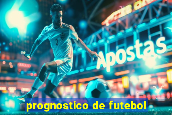 prognostico de futebol