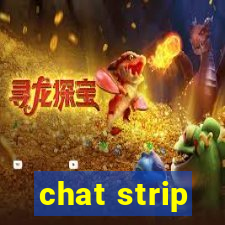 chat strip