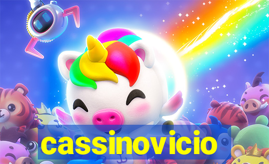 cassinovicio