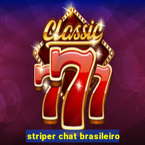 striper chat brasileiro