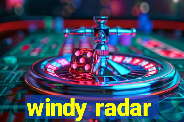 windy radar