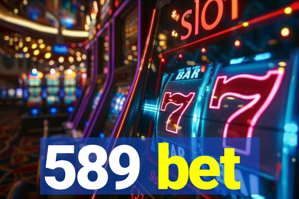 589 bet