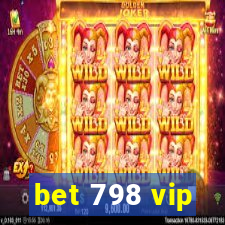 bet 798 vip