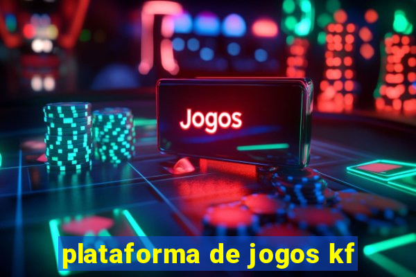 plataforma de jogos kf