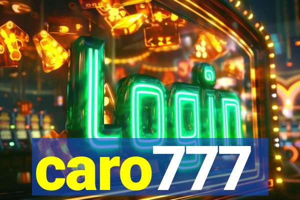 caro777