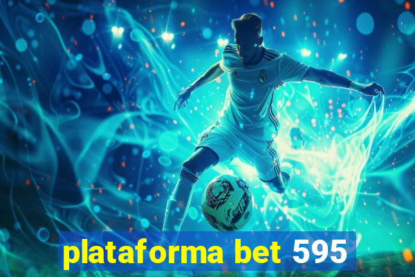 plataforma bet 595