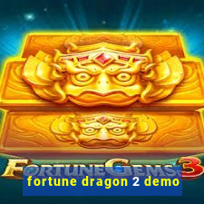 fortune dragon 2 demo