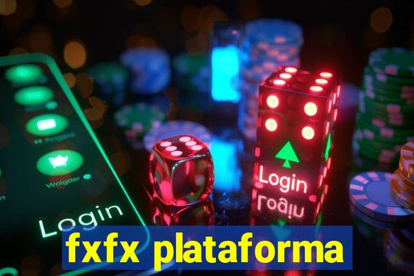 fxfx plataforma