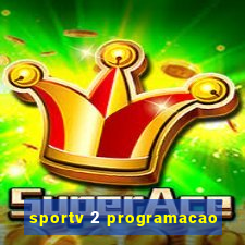 sportv 2 programacao