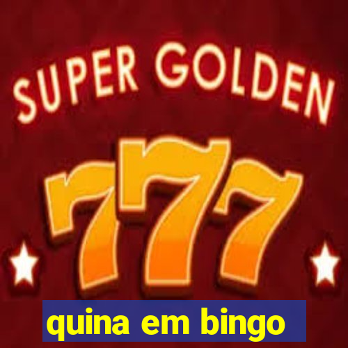 quina em bingo