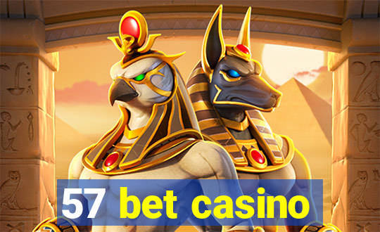 57 bet casino