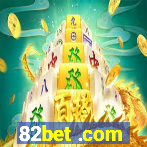 82bet .com