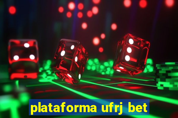 plataforma ufrj bet