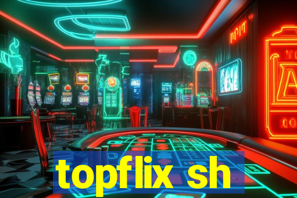 topflix sh