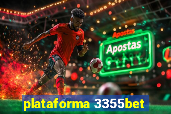 plataforma 3355bet