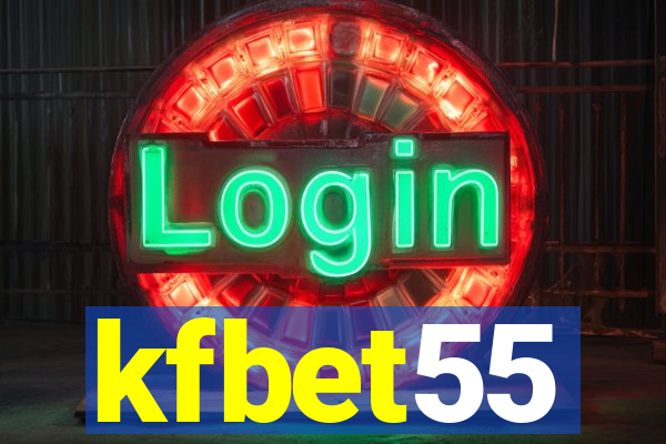 kfbet55