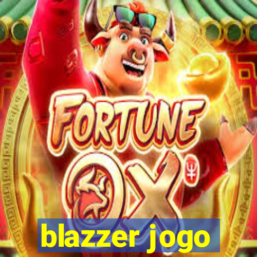 blazzer jogo