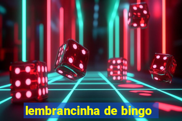 lembrancinha de bingo