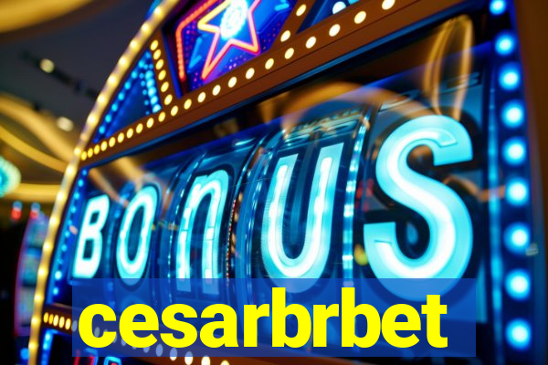 cesarbrbet