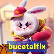 bucetalfix