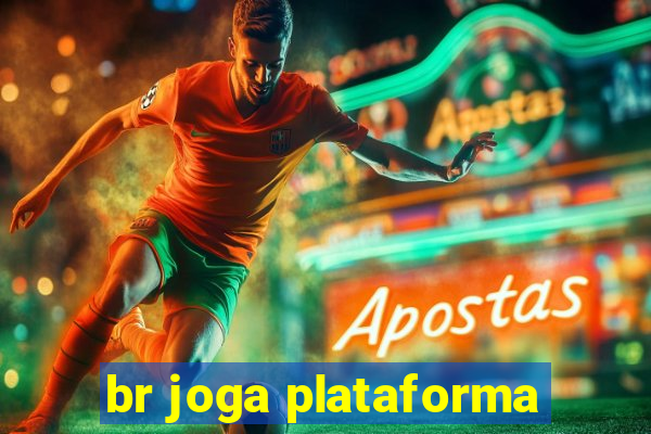 br joga plataforma