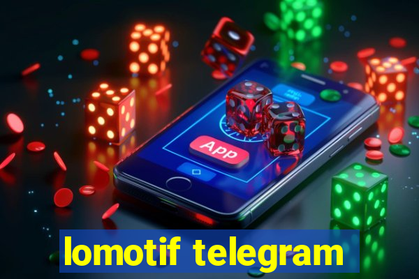 lomotif telegram