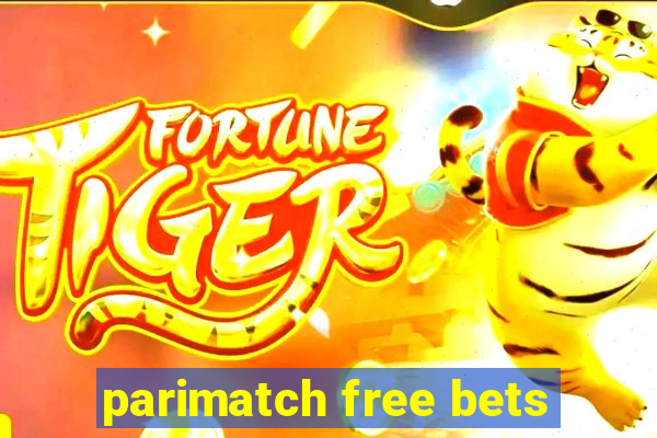 parimatch free bets