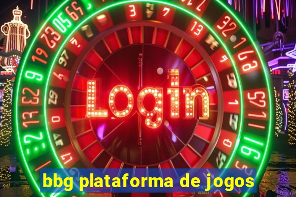 bbg plataforma de jogos