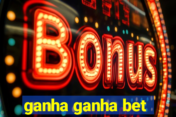 ganha ganha bet