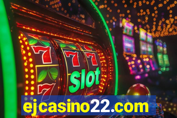 ejcasino22.com