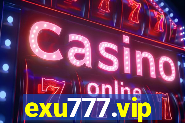 exu777.vip