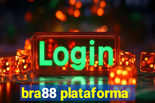 bra88 plataforma