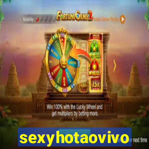 sexyhotaovivo