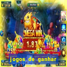 jogos de ganhar dinheiro gratuito