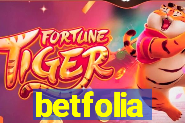 betfolia