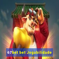 67bet bet Jogabilidade