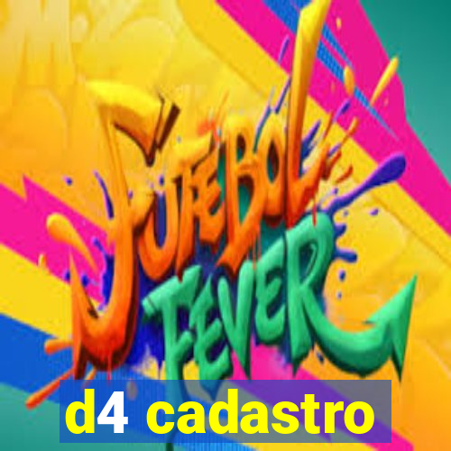 d4 cadastro