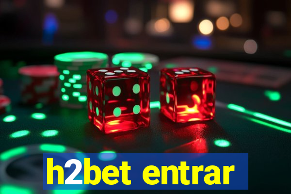 h2bet entrar