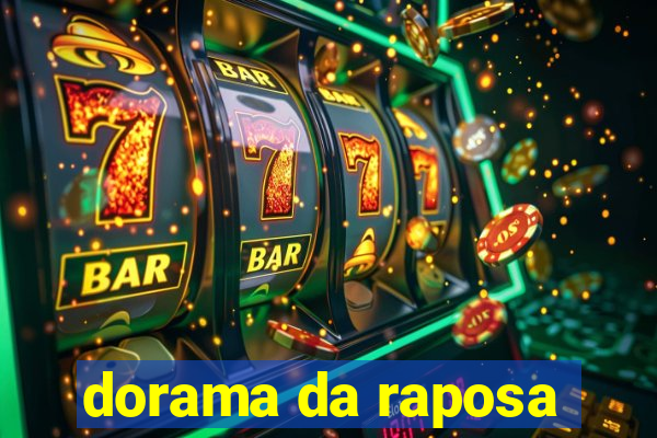 dorama da raposa