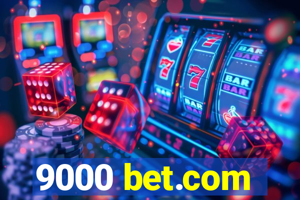 9000 bet.com