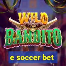 e soccer bet