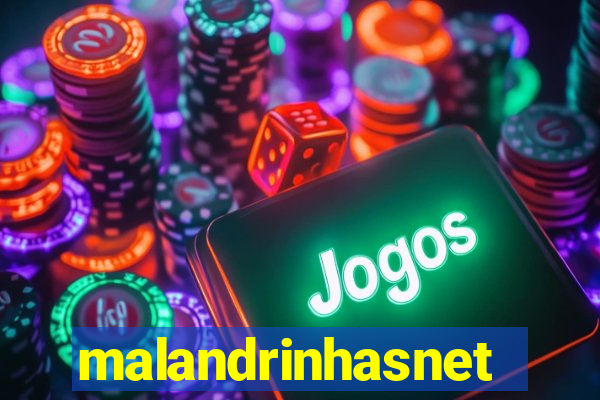 malandrinhasnet