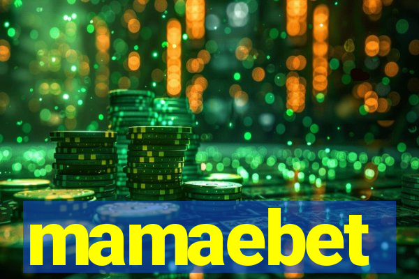 mamaebet