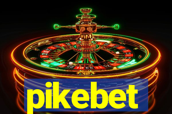 pikebet