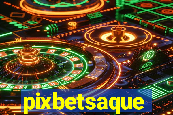 pixbetsaque