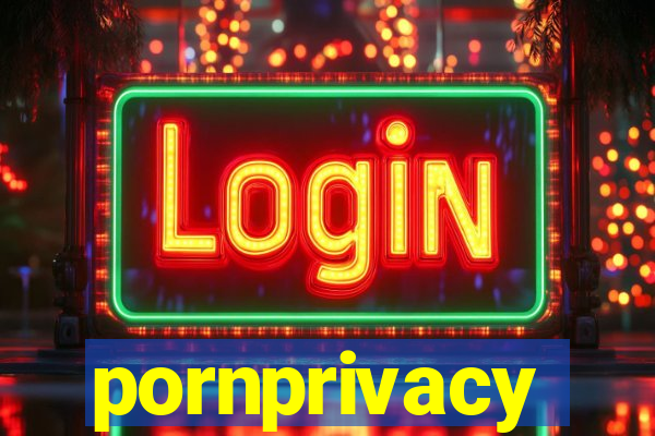 pornprivacy