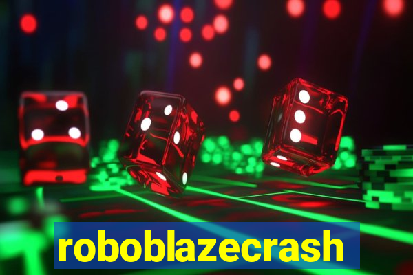 roboblazecrash