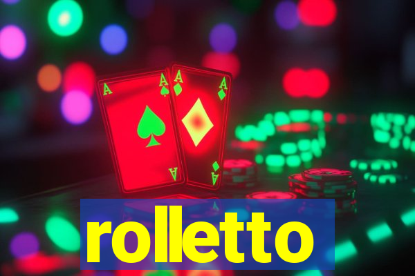 rolletto