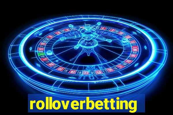 rolloverbetting